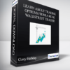 Corey Halliday – Learn About Trading Options From a Real Wallstreet Trader