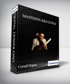 Cornell Dupree – Mastering R&B Guitar