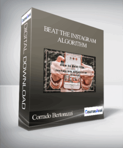 Corrado Bertonazzi - Beat the Instagram Algorithm