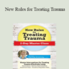 Courtney Armstrong - New Rules for Treating Trauma: 2-Day Master Class