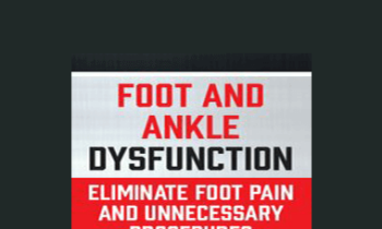 Courtney Conley - Foot and Ankle Dysfunction: Eliminate Foot Pain and Unnecessary Procedures