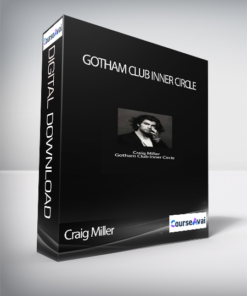 Craig Miller - Gotham Club Inner Circle