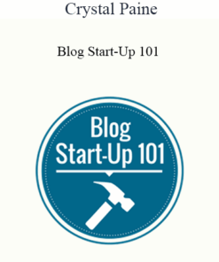 Crystal Paine - Blog Start-Up 101
