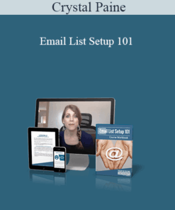 Crystal Paine - Email List Setup 101