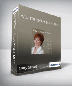 Curry Glassell - What Is Financial Abuse?