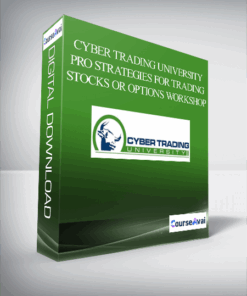 Cyber trading university - Pro Strategies for Trading Stocks or Options Workshop