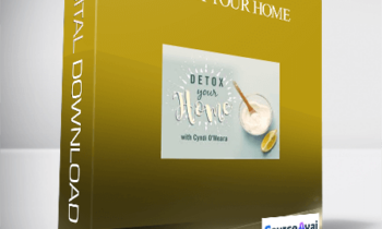 Cyndi O’Meara – Detox Your Home