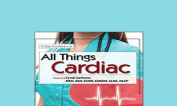 Cyndi Zarbano - All Things Cardiac Conference: Day One: Cardiac Nursing Essentials