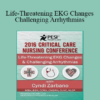 Cyndi Zarbano - Life-Threatening EKG Changes & Challenging Arrhythmias