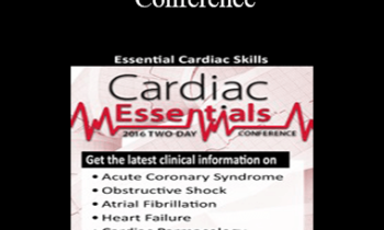 Cynthia L. Webner - 2-Day Cardiac Essentials Conference: Day One: Essential Cardiac Skills