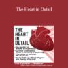 Cynthia L. Webner - The Heart in Detail