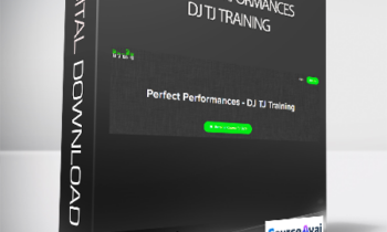DJ TJ Training - Perfect Performances - DJ TJ Training