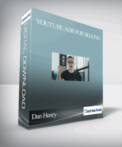 Dan Henry – YouTube Ads For Selling