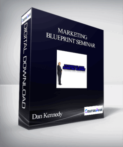 Dan Kennedy & Bill Glazer – Marketing Blueprint Seminar