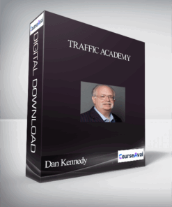Dan Kennedy - Traffic Academy