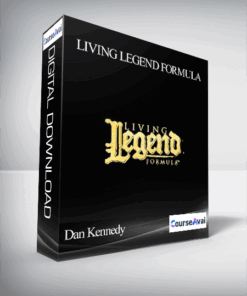Dan Kennedy – Living Legend Formula