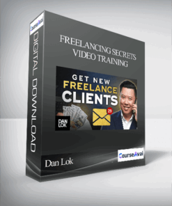 Dan Lok - Freelancing Secrets Video Training