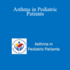 DanThuy Dao - Asthma in Pediatric Patients