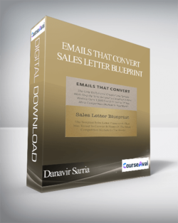 Danavir Sarria - Emails That Convert + Sales Letter Blueprint