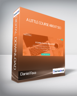 Daniel Fava - A Little Course About SEO