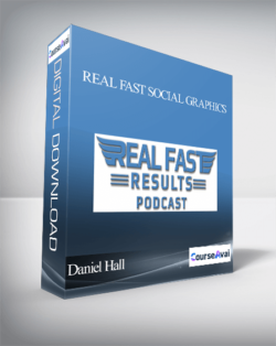 Daniel Hall and John Kremer - Real Fast Social Graphics