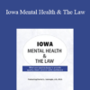 Daniel Icenogle - Iowa Mental Health & The Law