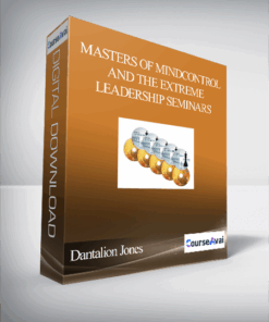 Dantalion Jones – Masters of MindControl and The Extreme Leadership Seminars