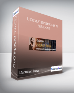 Dantalion Jones – Ultimate Persuasion Seminar