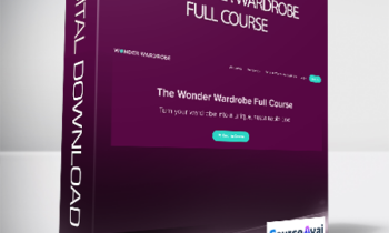 Daria Andronescu - The Wonder Wardrobe Full Course