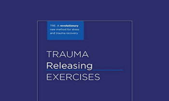 David Berceli - Trauma Releasing Exercises