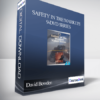 David Bowden - Safety in the Markets 9-DVD Series