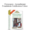 David Crow - Floracopeia - Aromatherapy Foundations Certification Course