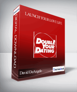 David DeAngelo – Launch Your Love Life