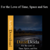 David Deida - For the Love of Time