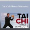 David-Dorian Ross - Tai Chi Fitness Workouts