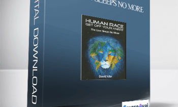 David Icke - The Lion Sleeps No More