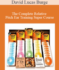 David Lucas Burge - The Complete Relative Pitch Ear Training Super Course