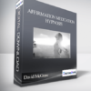 David McGraw – Affirmation Meditation Hypnosis