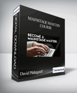 David Pfaltzgraff - MainStage Mastery Course