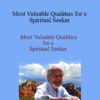 David R. Hawkins - Most Valuable Qualities for a Spiritual Seeker