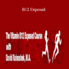 David Rainoshek - B12 Exposed