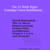 David Rainoshek - The 12-Week HyperLearning Course Installement (Full Chapter and Bonuses)