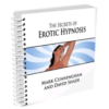 David Shade and Mark Cunningham - The Secrets of Erotic Hypnosis