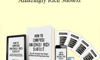 David Steele - How To Compose Amazingly Rich Subtext