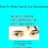 David Steele - How To Write Face And Eye Descriptions