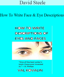 David Steele - How To Write Face And Eye Descriptions