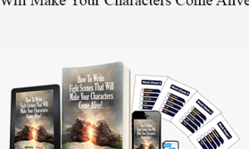 David Steele - How To Write Fight Scenes That Will Make Your Characters Come Alive