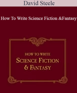 David Steele - How To Write Science Fiction and Fantasy