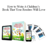 David Steele - How to Write A Children’s Book That Your Readers Will Love