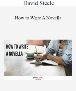 David Steele - How to Write A Novella